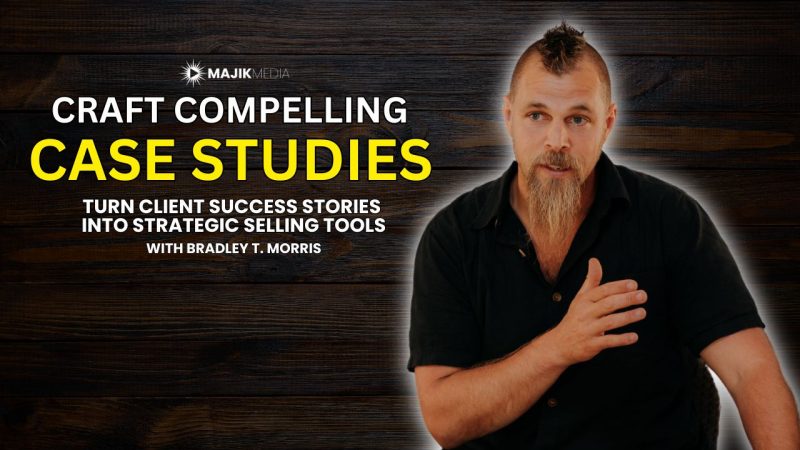 Craft Compelling Case Studies